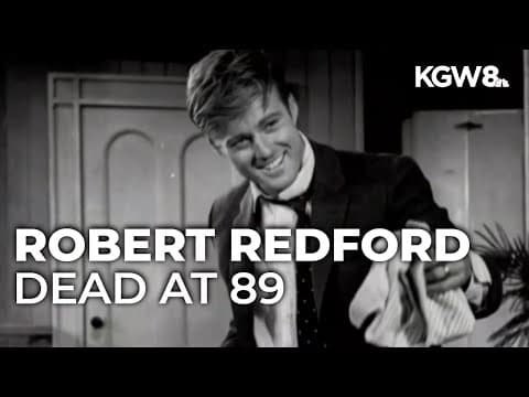 Oscar-winning director and actor Robert Redford dies at 89 in Utah home
