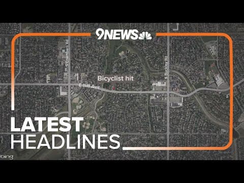 Latest headlines | Cyclist struck, killed by driver in Aurora