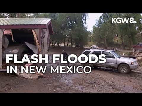 At least 3 confirmed dead in New Mexico flash floods