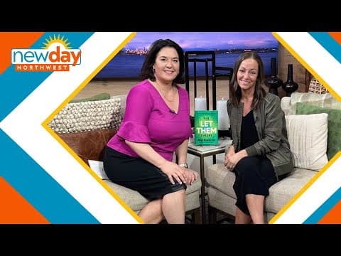 Applying the 'Let Them' philosophy to parenting - New Day NW
