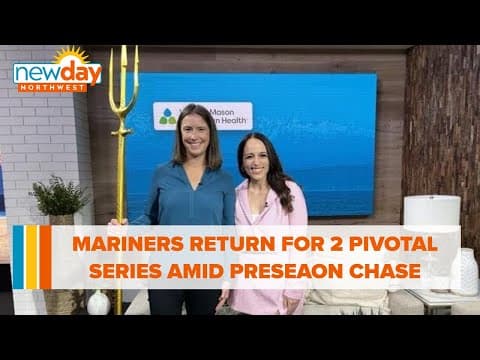 Mariners return home for 2 pivotal series amid postseason chase - New Day NW