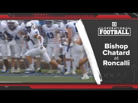 No. 2 Bishop Chatard at No. 10 Roncalli | Operation Football