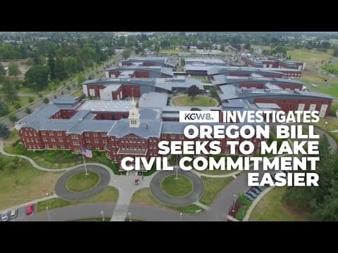 Oregon bill seeks to make civil commitment easier, addressing mental health care gaps