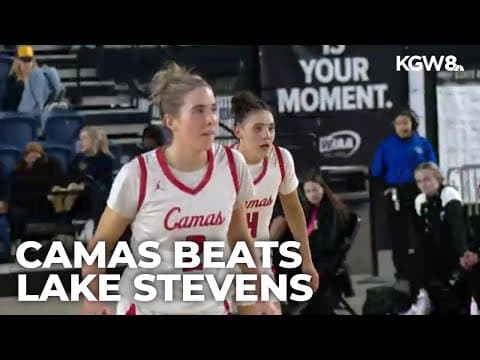 Playoffs: Camas girls beat Lake Stevens | Friday Night Hoops