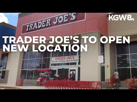 New Trader Joe's to open in this Portland metro city