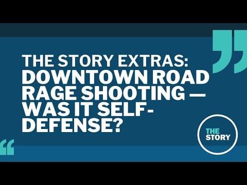 Was a downtown Portland road rage shooting self defense or murder? | The Story extras