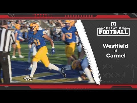 Operation Football Carmel 34 Westfield 10