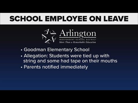 A school employee is on leave they allegedly tied up elementary school students