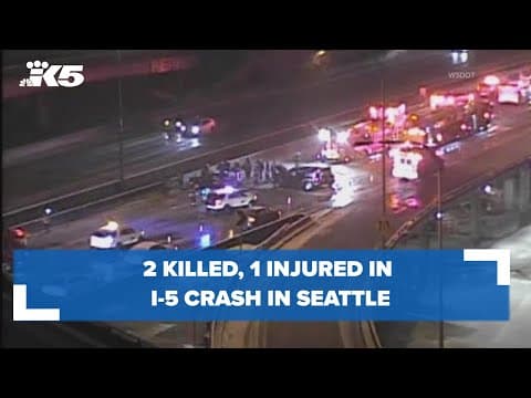2 killed, 1 injured in early morning I-5 crash in Seattle