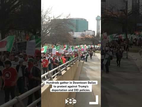 Hundreds hit the streets of Downtown Dallas to protest against Trump’s deportation and DEI policies