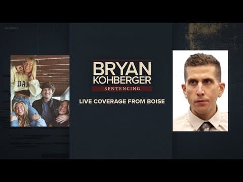 LIVE: Sentencing of Bryan Kohberger in Idaho murders
