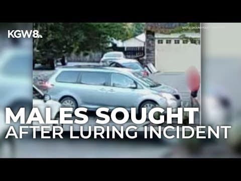 Police ask for help identifying males who approached juveniles with minivan in Battle Ground