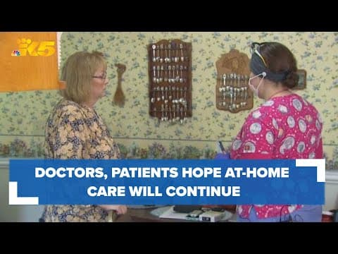 Doctors, hospitals, patients hope at-home care will continue