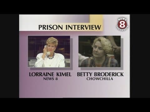 Betty Broderick prison interview 1993