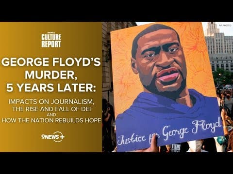 5 years since George Floyd's murder: How his killing changed the country | Culture Report