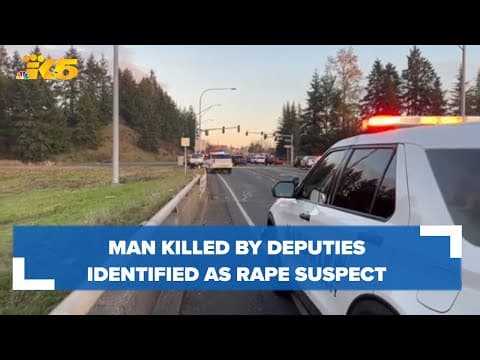 Man killed by Pierce County Sheriffs deputies identified as rape suspect