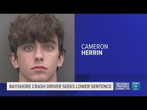 Cameron Herrin looks to reduce sentence for deadly Bayshore crash with new legal team