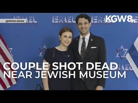 Two Israeli Embassy staffers shot and killed near Jewish museum in DC