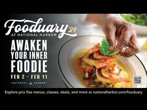Foodies rejoice as 'Fooduary' returns to National Harbor in Maryland