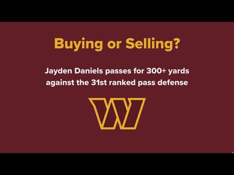 Buying or Selling: Will Jayden Daniels pass for 300+ yards against the 31st-ranked pass defense?