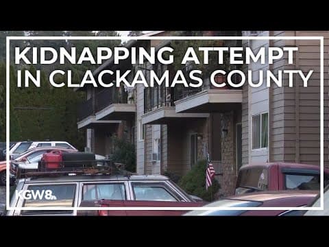 11-year-old escapes from attempted kidnapping in Clackamas County