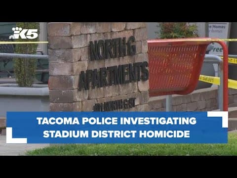Tacoma police investigating Stadium District homicide