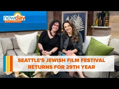 Seattle's Jewish Film Festival returns for its 29th year - New Day NW