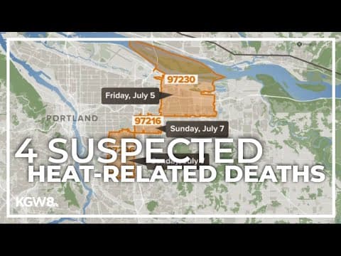 Multnomah County reports 4 suspected heat-related deaths