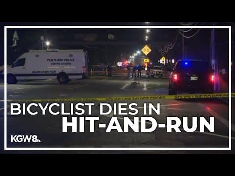 Bicyclist killed in hit-and-run in Northeast Portland