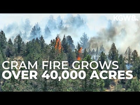 Cram Fire in central Oregon grows over 40,000 acres