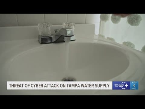 Tampa officials warned of cyber attack threat on Tampa's water supply over Fourth of July weekend