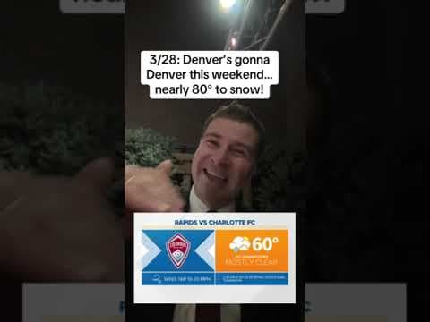 Denver’s gonna Denver this weekend: From nearly 80° to snow
