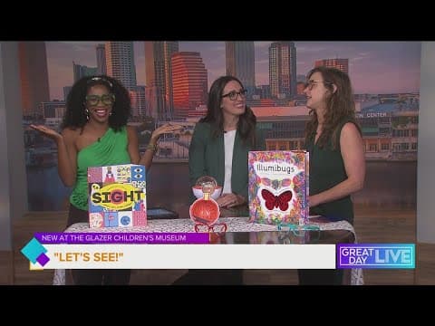 "Let's See!" at the Glazer Children's Museum