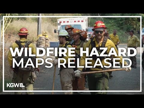 Oregon releases new wildfire hazard maps