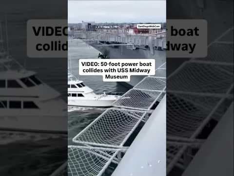 VIDEO: 50-foot power boat collides with USS Midway Museum