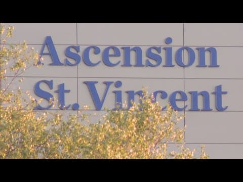 Here's when Ascension St. Vincent says electronic health records will be restored after cyberattack
