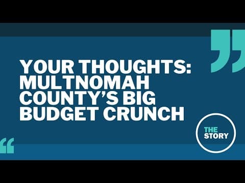Multnomah County's homeless services budget shortfall | Your Thoughts