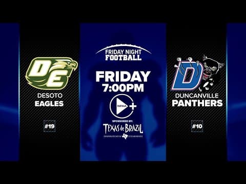 Friday Night Football: #19 DeSoto Eagles vs. #10 Duncanville Panthers Game Preview