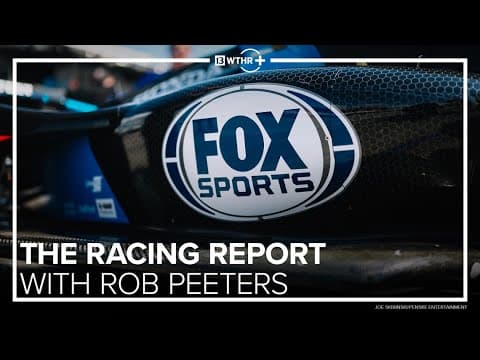 FOX buys stake in IndyCar, what does it mean for the series? | The Racing Report with Rob Peeters