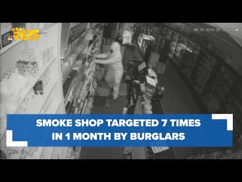 Smoke shop targeted 7 times in 1 month by burglars