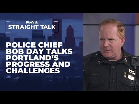 Straight Talk: Portland police chief talks staffing, public safety, camping enforcement and protest