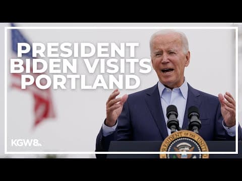President Biden in Portland: His plans and the traffic impacts expected this weekend