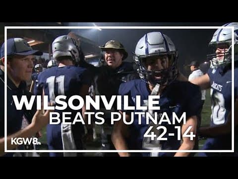 Wilsonville beats Putnam for NW Conference title in Your Game of the Week | Friday Night Football