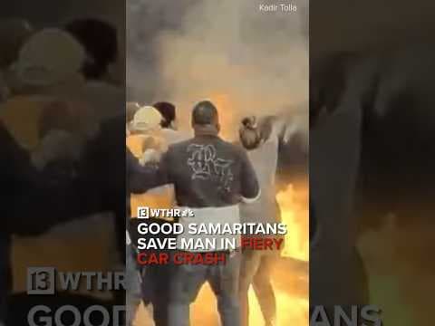 Good samaritans save man from fiery car crash
