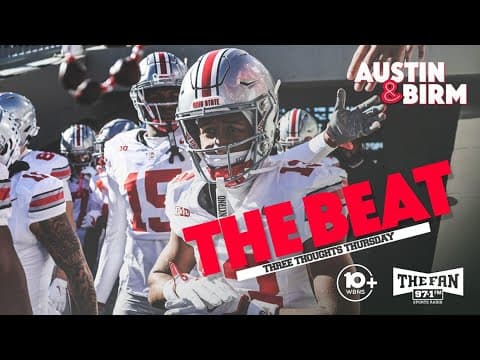 THE BEAT with Austin & Birm (8/7/25) | Ohio State Football podcast