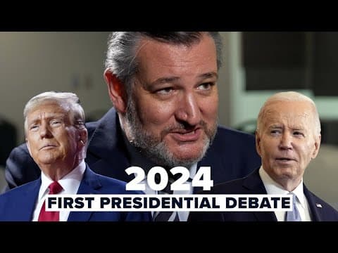 Before first 2024 Biden-Trump debate, Ted Cruz talks expectations for each presidential candidate