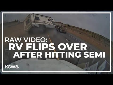 Motorhome flips over after clipping semi-truck on I-84 near Hermiston | Raw video