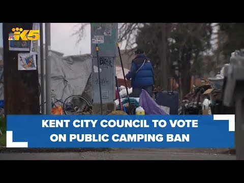 Kent City Council to vote on public camping ban