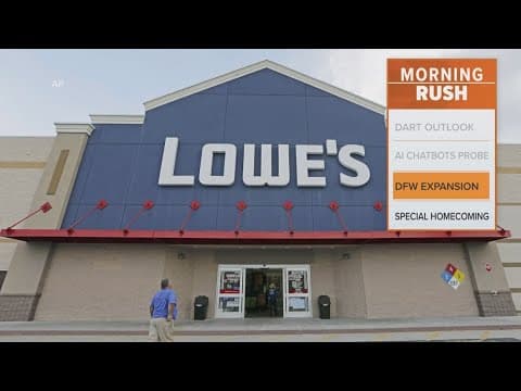 Lowe's is expanding in North Texas