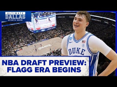 NBA Draft Preview: Mavs ready for Cooper Flagg era | Ultimate Dallas Sports Show